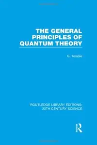 The General Principles of Quantum Theory 