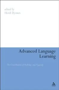 Advanced Language Learning: The Contribution of Halliday and Vygotsky