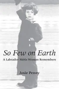 «So Few on Earth» by Josie Penny