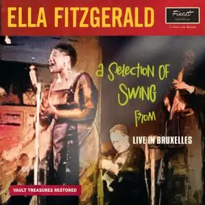 Ella Fitzgerald - A Selection Of Swing From Live In Bruxelles (2024) [Official Digital Download 24/96]