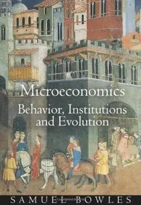 Microeconomics: Behavior, Institutions, and Evolution [Repost]
