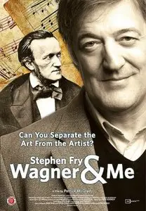 Stephen Fry. Wagner & Me - by Patrick McGrady (2010)