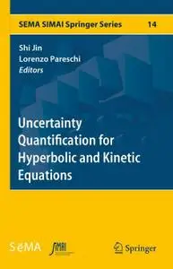 Uncertainty Quantification for Hyperbolic and Kinetic Equations (Repost)