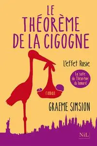 Simsion, "L'effet Rosie : Le théorème de la cigogne"
