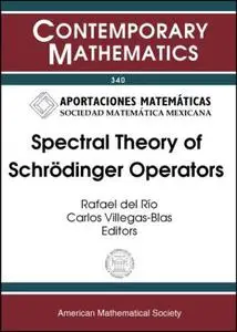 Spectral Theory of Schrodinger Operators: Lecture Notes from a Workshop on Schrodinger Operator Theory, December 3-7, 2001, Uni