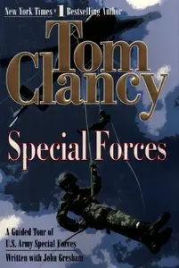 Special Forces: A Guided Tour of U.S. Army Special Forces [Repost]