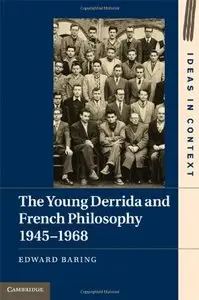 The Young Derrida and French Philosophy, 1945-1968 (repost)