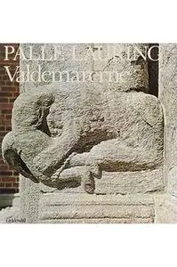 «Valdemarerne» by Palle Lauring