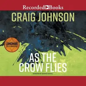 «As the Crow Flies» by Craig Johnson