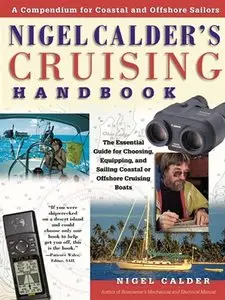 Nigel Calder's Cruising Handbook: A Compendium for Coastal and Offshore Sailors (repost)