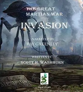The Great Martian War: Invasion [Audiobook]