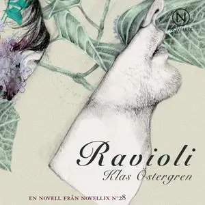 «Ravioli» by Klas Östergren