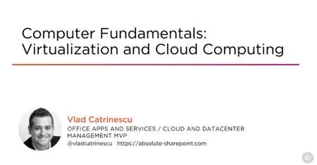 Computer Fundamentals: Virtualization and Cloud Computing