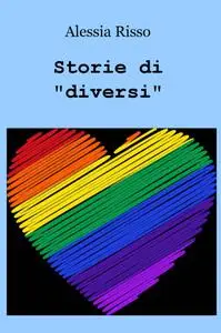 Storie di “diversi”