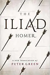 The Iliad: A New Translation by Peter Green