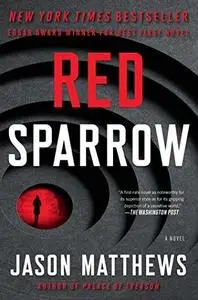 Red Sparrow: A Novel