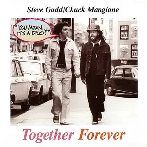 Chuck Mangione / Steve Gadd - Together Forever (1994)