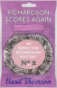 «Richardson Scores Again» by Basil Thomson