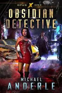 «Obsidian Detective» by Michael Anderle