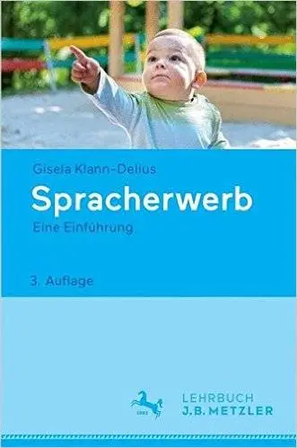 Spracherwerb: Eine Einführung, Auflage: 3