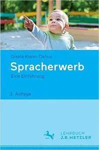 Spracherwerb: Eine Einführung, Auflage: 3