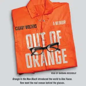 «Out of Orange» by Cleary Wolters