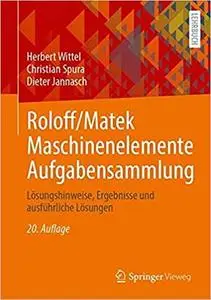 Roloff/Matek Maschinenelemente Aufgabensammlung, 20. Auflage