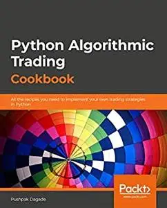 Python Algorithmic Trading Cookbook (repost)