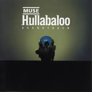 Muse - Hullabaloo Soundtrack (2002) [Japanese Edition]