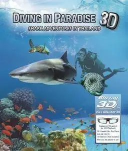 Diving In Paradise - Shark Adventures In Thailand 3D (2012) [repost]