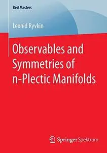 Observables and Symmetries of n-Plectic Manifolds  [Repost]