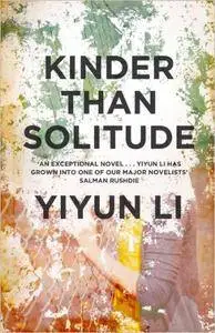 Kinder Than Solitude: A Novel