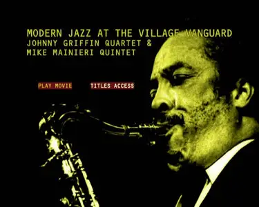 Johnny Griffin Quartet & Mike Mainieri Quintet - Modern Jazz At The Village Vanguard (2002)