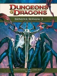 Monster Manual 3: A 4th Edition D&D Core Rulebook, Volume 3