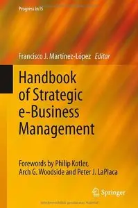 Handbook of Strategic e-Business Management 