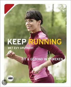 Keep Running - Start To Run Met Evy Gruyaert 5 - 10 km (dutch audio-podcast)