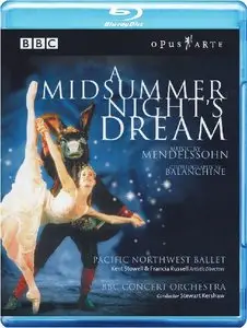 Pacific Northwest Ballet - Mendelssohn: A Midsummer Night's Dream (2008) [Blu-Ray]