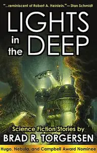 «Lights in the Deep» by Brad Torgerson