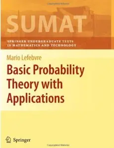 Basic Probability Theory with Applications [Repost]