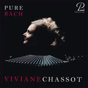 Viviane Chassot - Pure Bach (2021) [Official Digital Download 24/96]