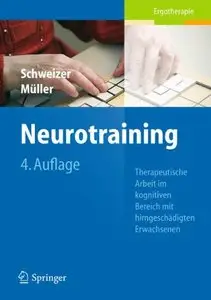 Neurotraining: Therapeutische Arbeit im kognitiven Bereich mit hirngeschädigten Erwachsenen (repost)