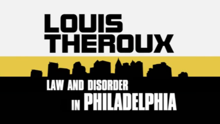 Louis Theroux: Law and Disorder in Philadelphia (2008)