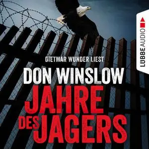 «Jahre des Jägers» by Don Winslow