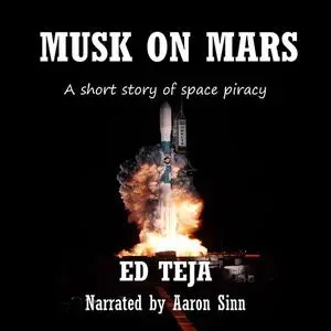 «Musk On Mars» by Ed Teja