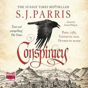 «Conspiracy» by S.J. Parris