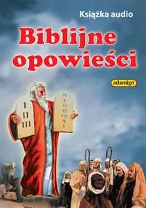 «Biblijne Opowieści» by Magdalena Kuczyńska