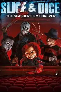 Slice and Dice: The Slasher Film Forever (2012)