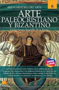 Breve Historia del Arte Paleocristiano y Bizantino
