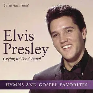 Elvis Presley - Crying in the Chapel (2017)