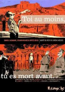 Toi au moins, tu es mort avant - One shot